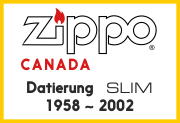 Zippo Canada Datierung Slim: 1958 - 2002