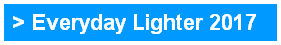 > Everyday Lighter 2017